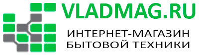 vladmag.ru, интернет-магазин бытовой техники Владивостока