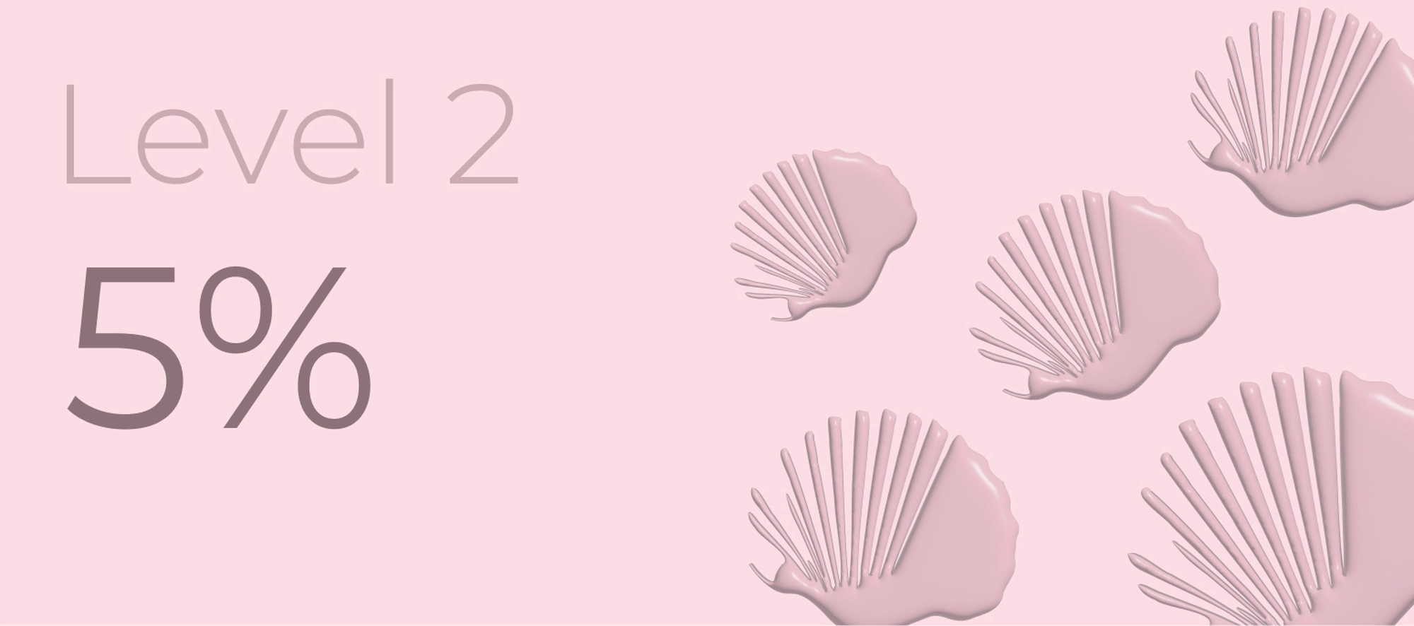 Level 2 — 5%