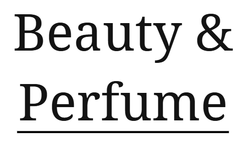 Beauty &amp; Perfume