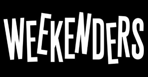 WEEKENDERS