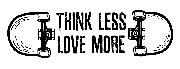 принт Think less Love more