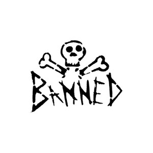 BANNED