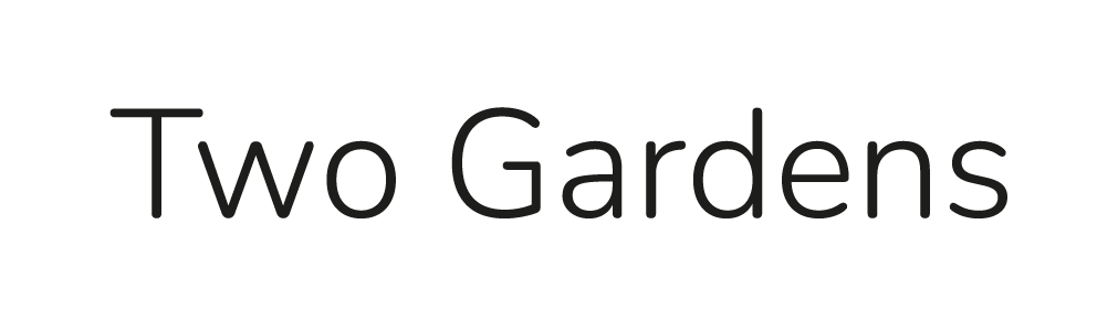 Two Gardens