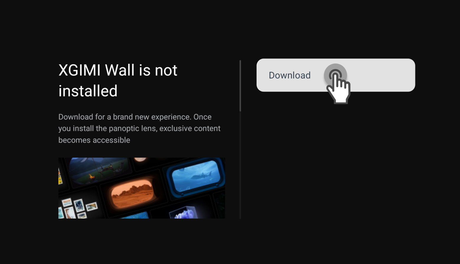Step 1 - Click the button and download the XGIMI Wall