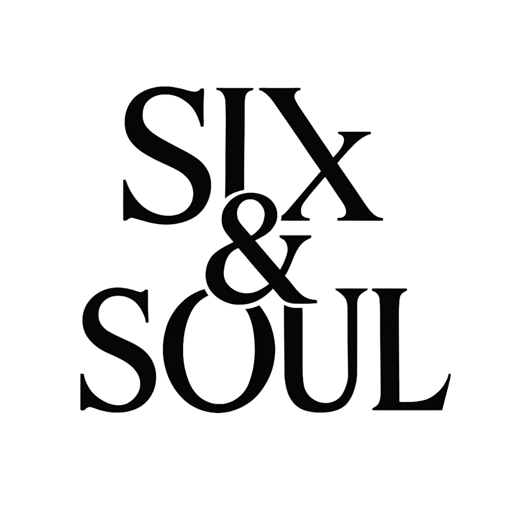 SIX & SOUL