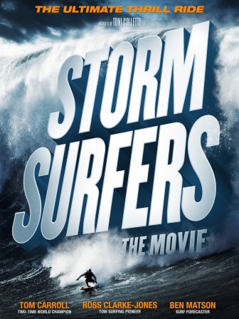 «Охотники за великанами» («Storm Surfers»), 2012