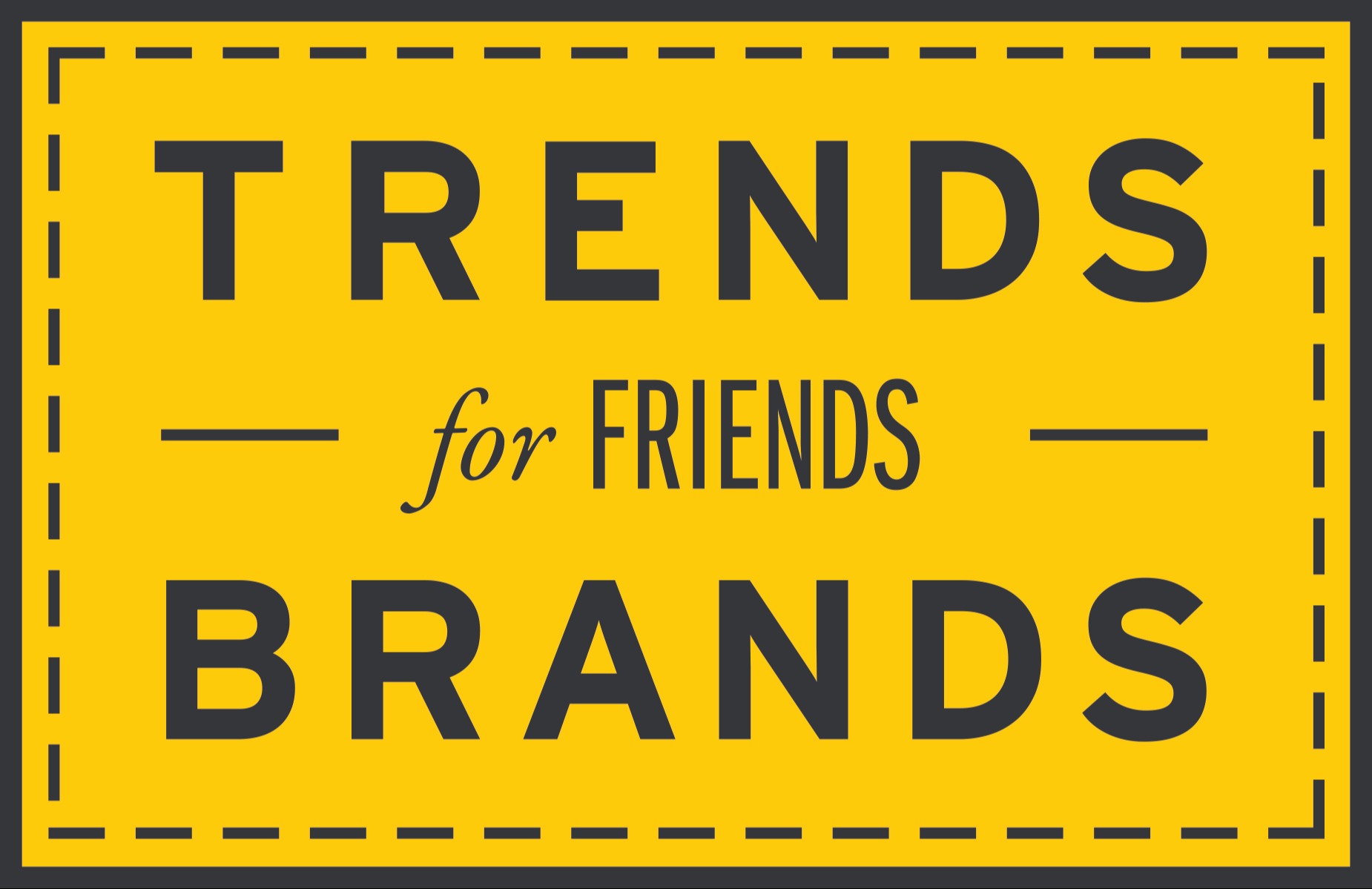 TRENDS BRANDS