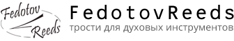 FedotovReeds - трости для духовых инструментов