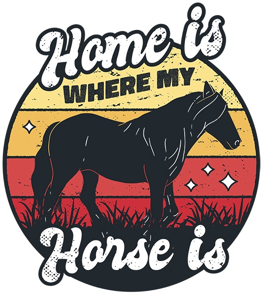 Принт с лошадью Home is where my horse