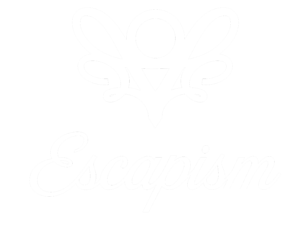 ESCAPISM