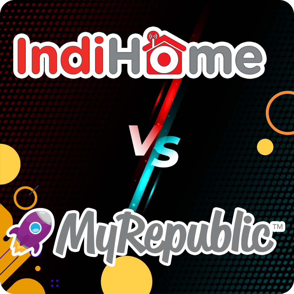 Internet rumah IndiHome VS MyRepublic