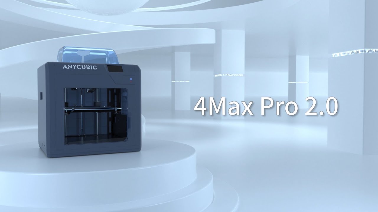 Anycubic запускает 4Max Pro 2.0