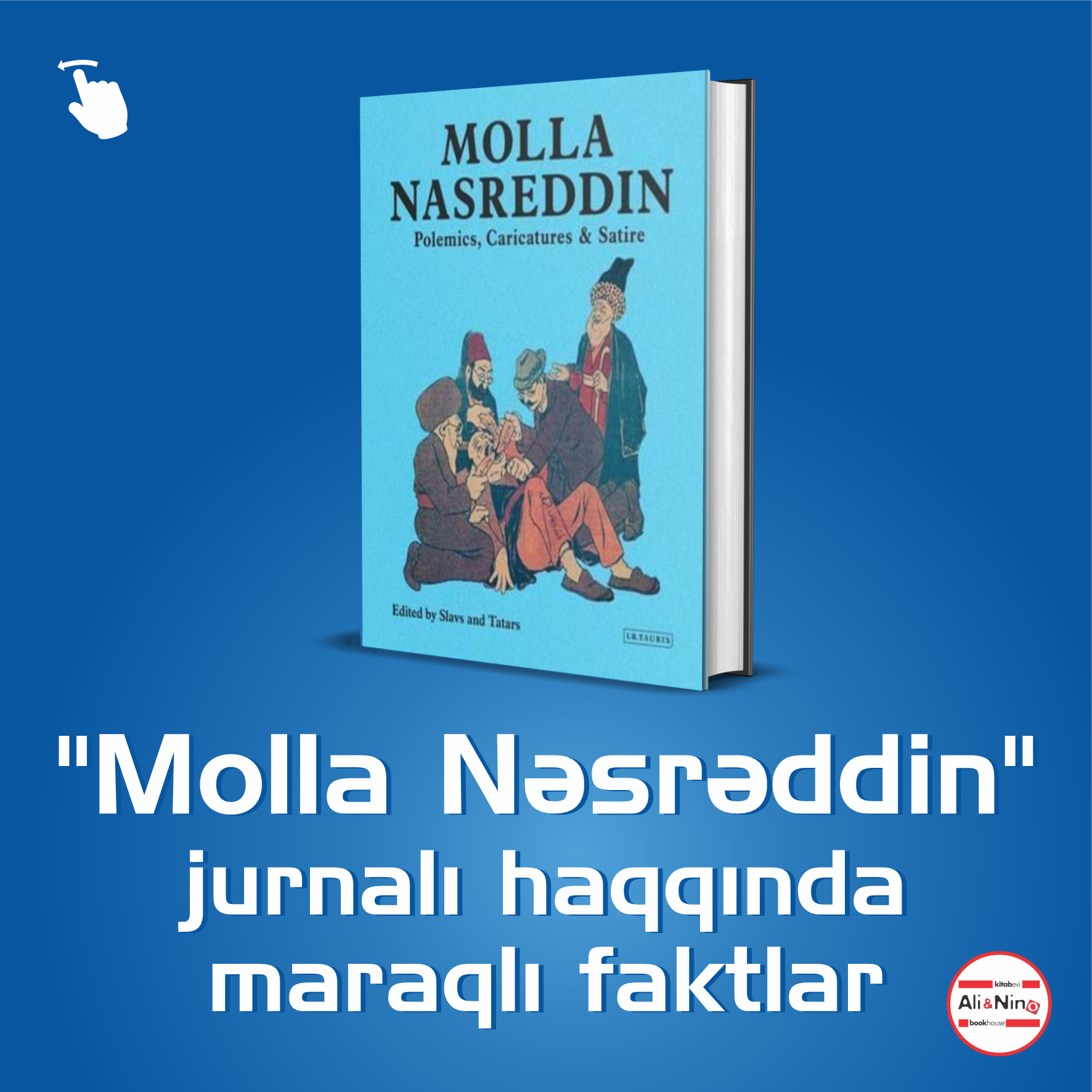 “Molla Nəsrəddin” jurnalı haqqında maraqlı faktlar