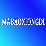 MABAOXIONGDI