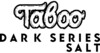 Taboo Dark Series Salt