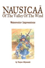 Nausicaä of the Valley of the Wind: Watercolor Impressions (На Английском языке)