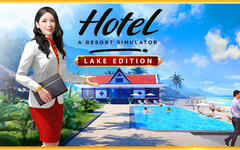 Hotel: A Resort Simulator - Lake Edition (для ПК, цифровой код доступа)