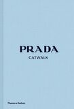 THAMES & HUDSON: Prada Catwalk: The Complete Collections (Книга)