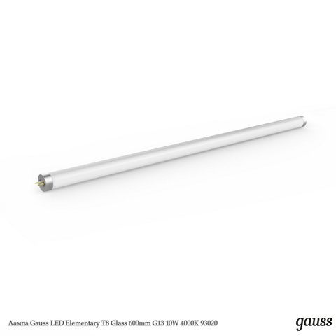 Лампа Светодиодная Gauss LED Elementary T8 Glass 600mm G13 10W 4000K 93020 (Мягкий холодный белый свет)