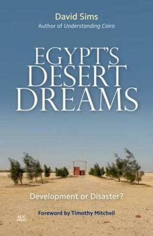 Egypts Desert Dreams