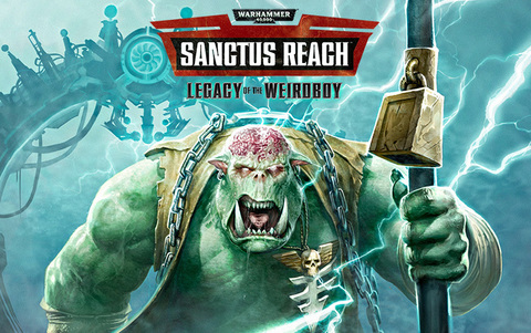 Warhammer 40,000: Sanctus Reach - Legacy of the Weirdboy DLC (для ПК, цифровой ключ)