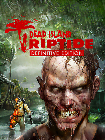 Dead Island: Riptide Definitive Edition (для ПК, цифровой код доступа)