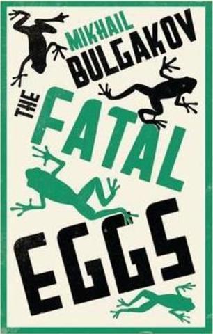 The Fatal Eggs: New Translation