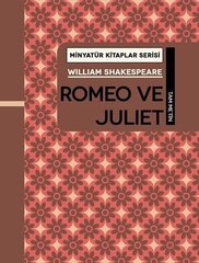 Romeo ve Juliet - Minyatür Kitaplar Serisi
