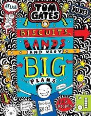 Tom Gates: Biscuits, Bands and Very Big Plans