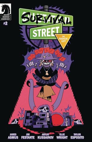 Survival Street The Radical Left #2 (Cover B)