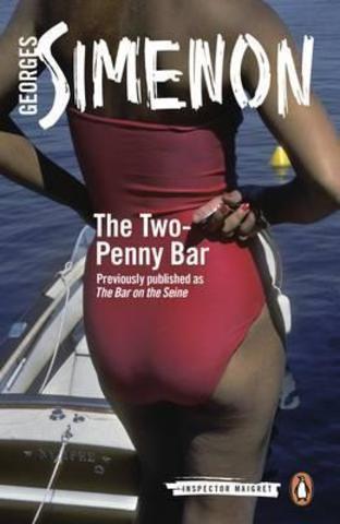 The Two-Penny Bar : Inspector Maigret #11