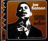 BATAAN, JOE: Young, Gifted And Brown
