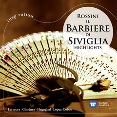 Larmore, Gimenez, Hagegard, Lopez-Cobos / Rossini: Il Barbiere Di Siviglia (Highlights)(CD)