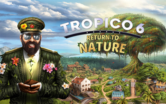 Tropico 6 - Return to Nature (для ПК, цифровой код доступа)
