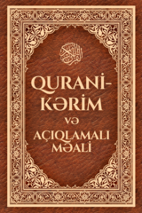 Qurani Kərim və açıqlamalı məali
