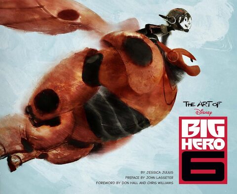 The Art of Big Hero 6 (На Английском языке)