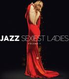 VARIOUS ARTISTS: Jazz Sexiest Ladies Vol.1 (Компакт-диск)