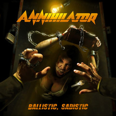 Annihilator / Ballistic, Sadistic (RU)(CD)