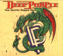 Deep Purple / The Battle Rages On... — Come Hell Or High Water (2CD)