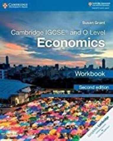 Cambridge IGCSE and O Level EconomicsWorkbook