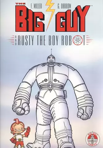 Big Guy and Rusty the Boy Robot