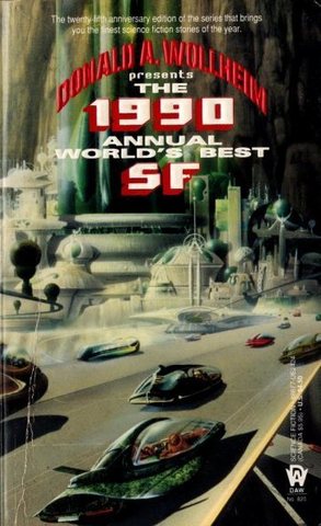 The 1990 Annual World`s Best SF