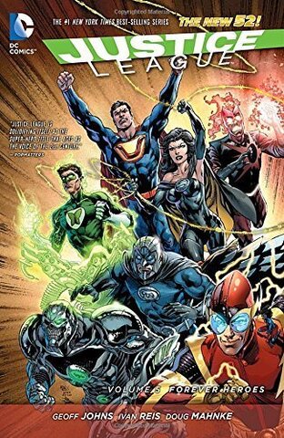 The New 52 Justice League Vol. 5: Forever Heroes HC