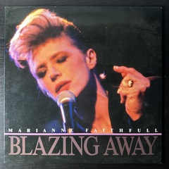 Marianne Faithfull ‎– Blazing Away (Германия 1990г.)