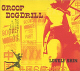 GROOP DOGDRILL: Lovely Skin (Компакт-диск)