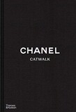 THAMES & HUDSON: Chanel Catwalk : The Complete Collections