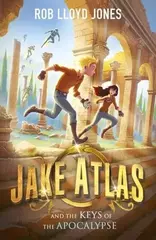 Jake Atlas and the Keys of the Apocalypse (Jake Atlas 4)