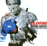 CELENTANO, ADRIANO: Dormi Amore La Situazione Non E' Buona (Виниловая пластинка)