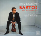 CAPUCON, RENAUD / LONDON SYMPHONY ORCHESTRA / ROTH, FRANCOIS-XAVIER: Bartok Violin Concertos Nos. (Компакт-диск)