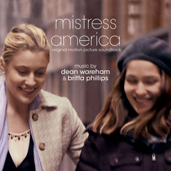 Soundtrack / Dean Wareham & Britta Phillips: Mistress America (CD)